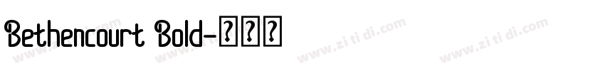 Bethencourt Bold字体转换